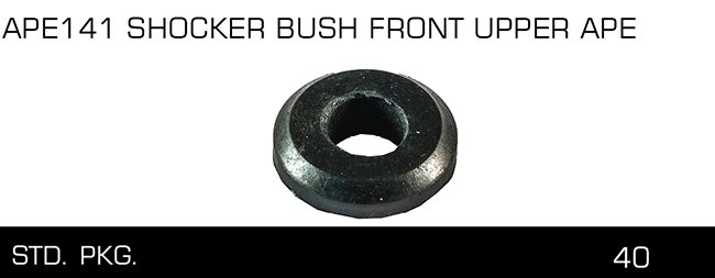 APE1 41 SHOCKER BUSH FRONT UPPER APE